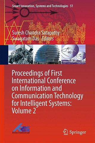Proceedings of First International Conference on Information and Communication Technology for Intelligent Systems: Volume 2