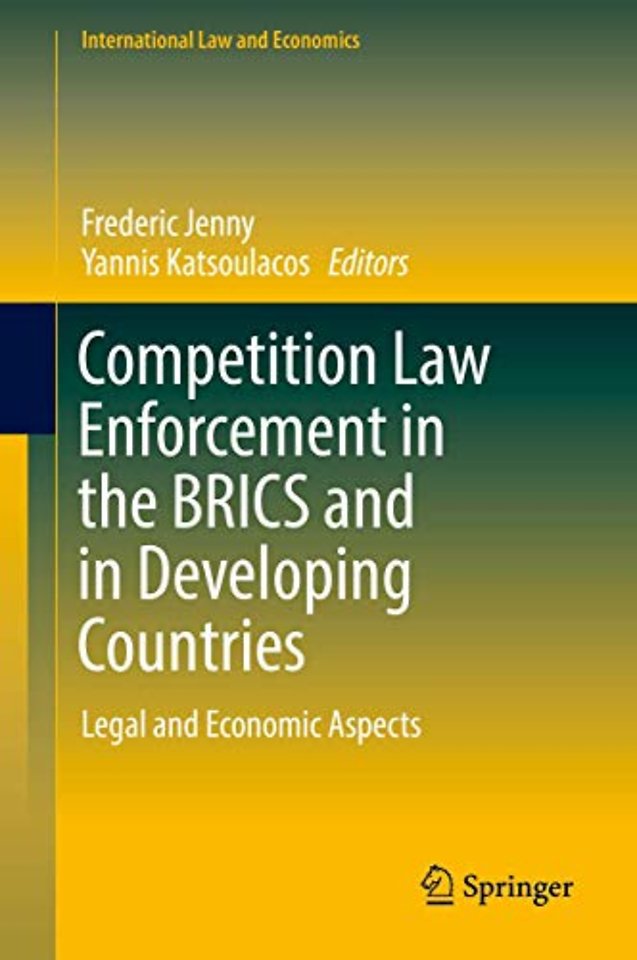 Competition Law Enforcement in the BRICS and in Developing Countries