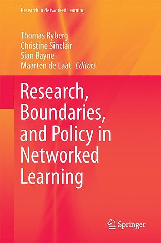 Research, Boundaries, and Policy in Networked Learning