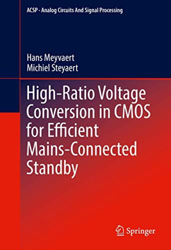 High-Ratio Voltage Conversion in CMOS for Efficient Mains-Connected Standby