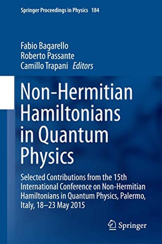 Non-Hermitian Hamiltonians in Quantum Physics