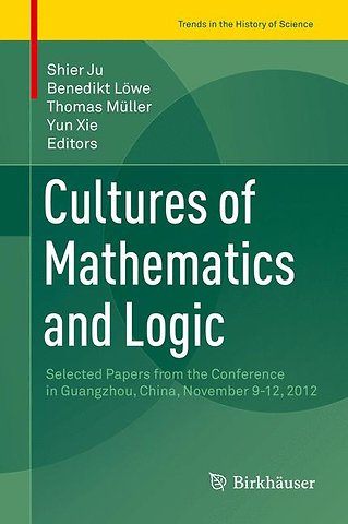Cultures of Mathematics and Logic