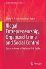 Illegal Entrepreneurship, Organized Crime and Social Control