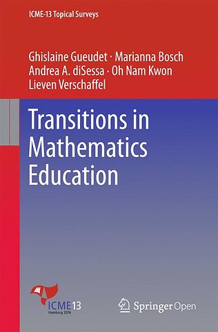 Transitions in Mathematics Education