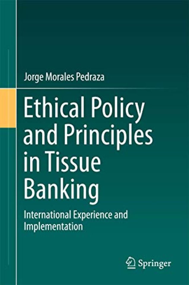 Ethical Policy and Principles in Tissue Banking