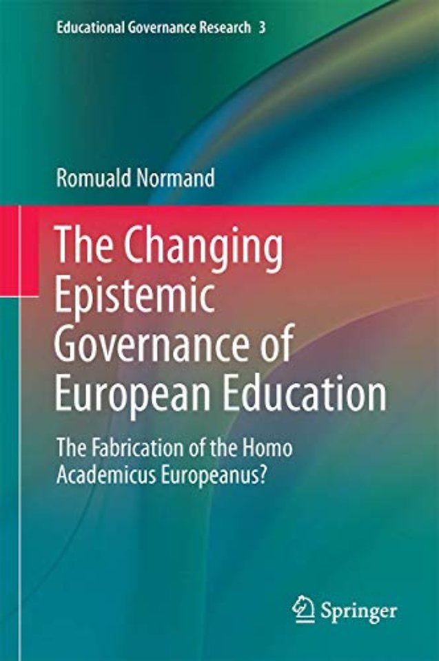 The Changing Epistemic Governance of European Education