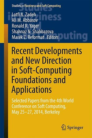 Recent Developments and New Direction in Soft-Computing Foundations and Applications