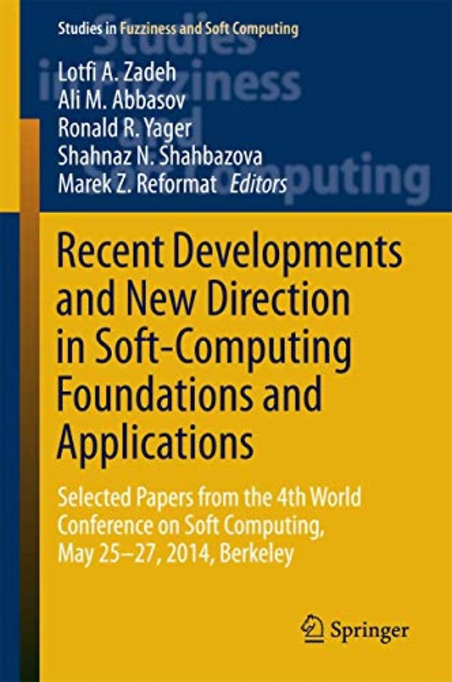 Recent Developments and New Direction in Soft-Computing Foundations and Applications