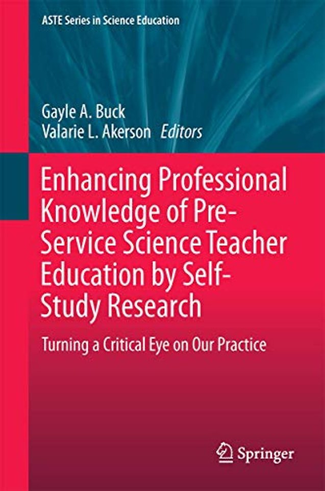 Enhancing Professional Knowledge of Pre-Service Science Teacher Education by Self-Study Research