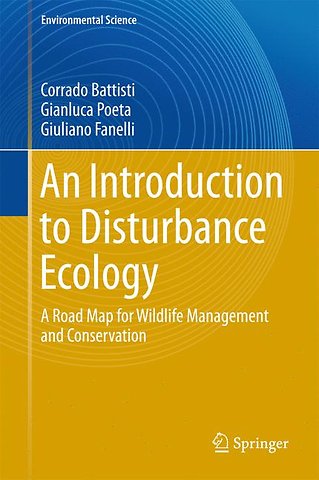 An Introduction to Disturbance Ecology