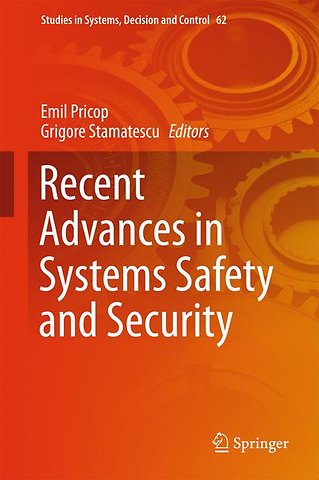 Recent Advances in Systems Safety and Security