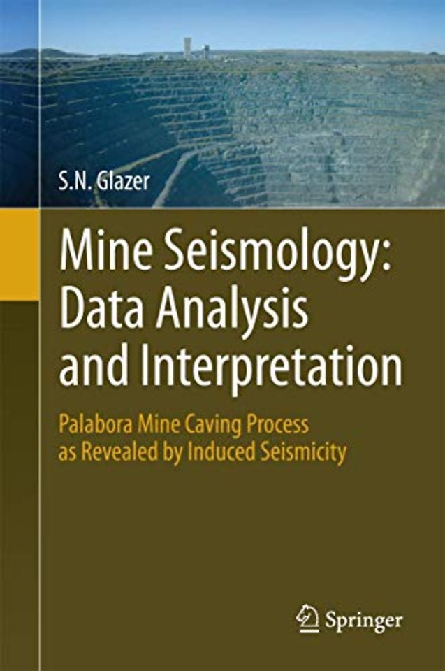 Mine Seismology: Data Analysis and Interpretation