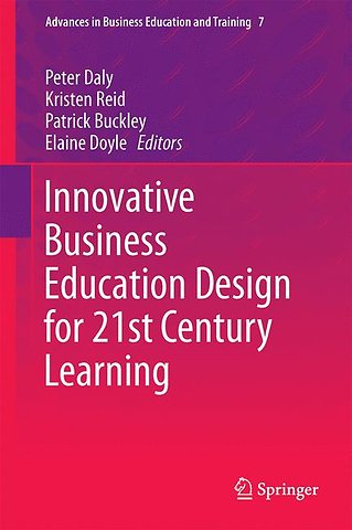 Innovative Business Education Design for 21st Century Learning