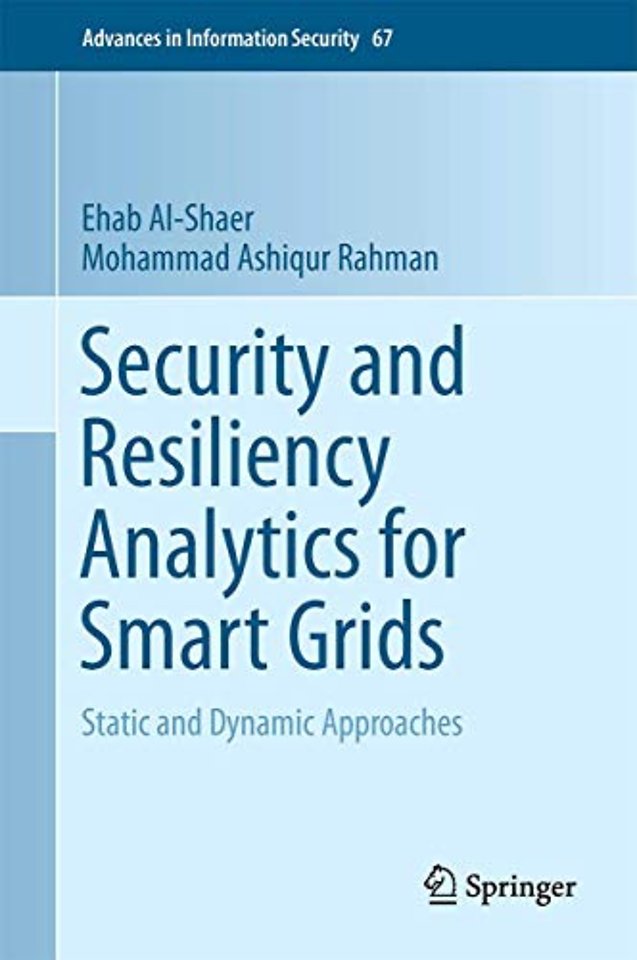 Security and Resiliency Analytics for Smart Grids