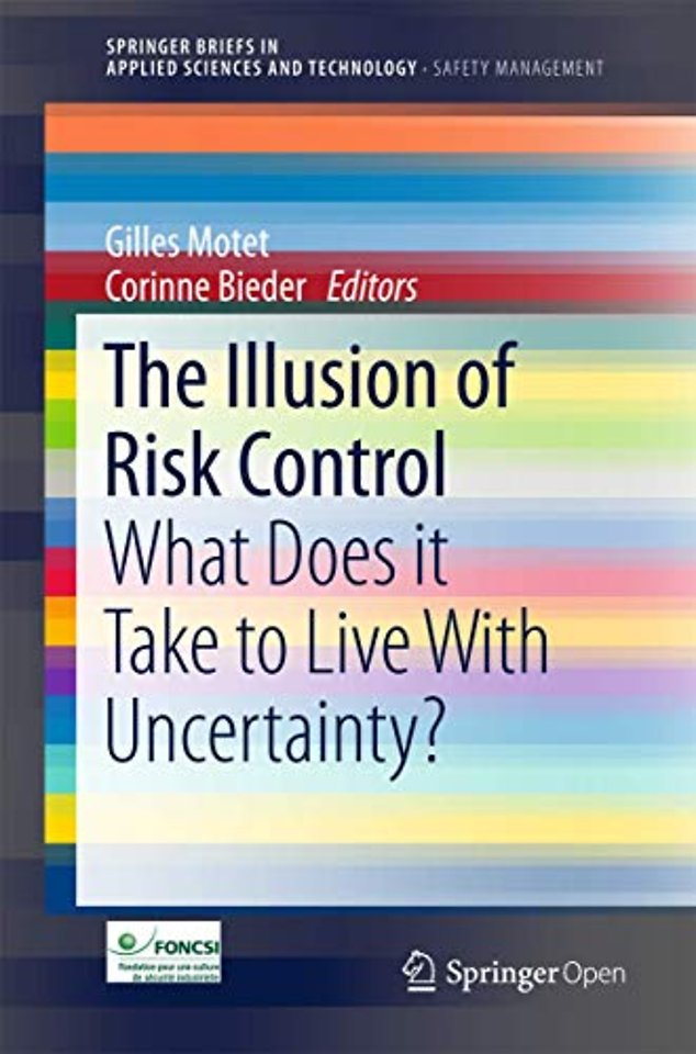 The Illusion of Risk Control