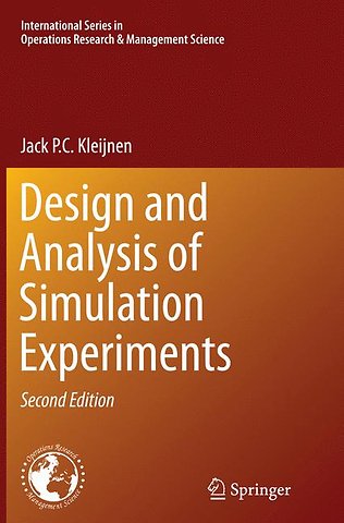 Design and Analysis of Simulation Experiments