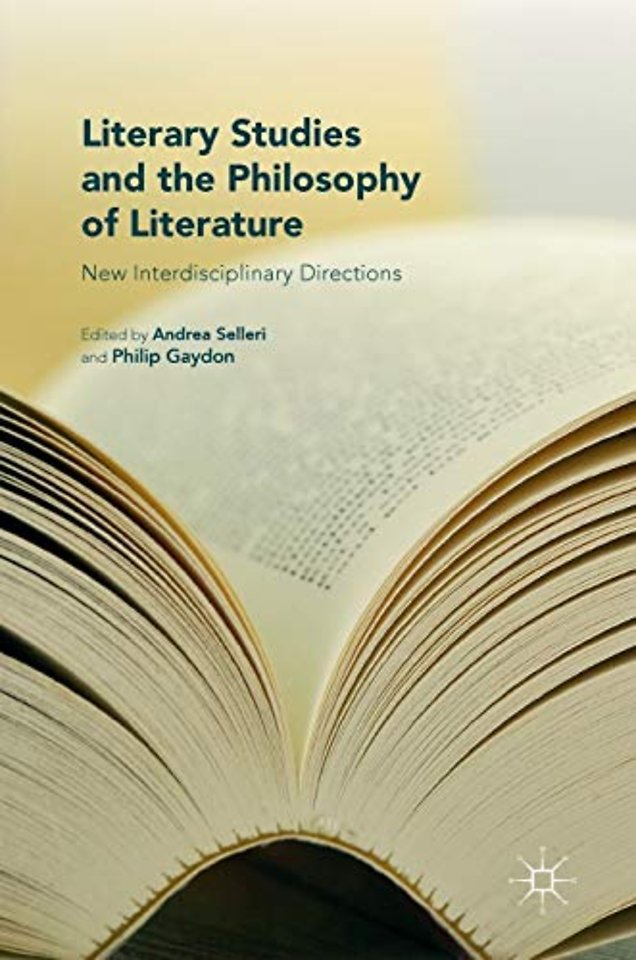 Literary Studies and the Philosophy of Literature