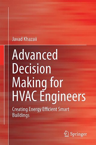 Advanced Decision Making for HVAC Engineers