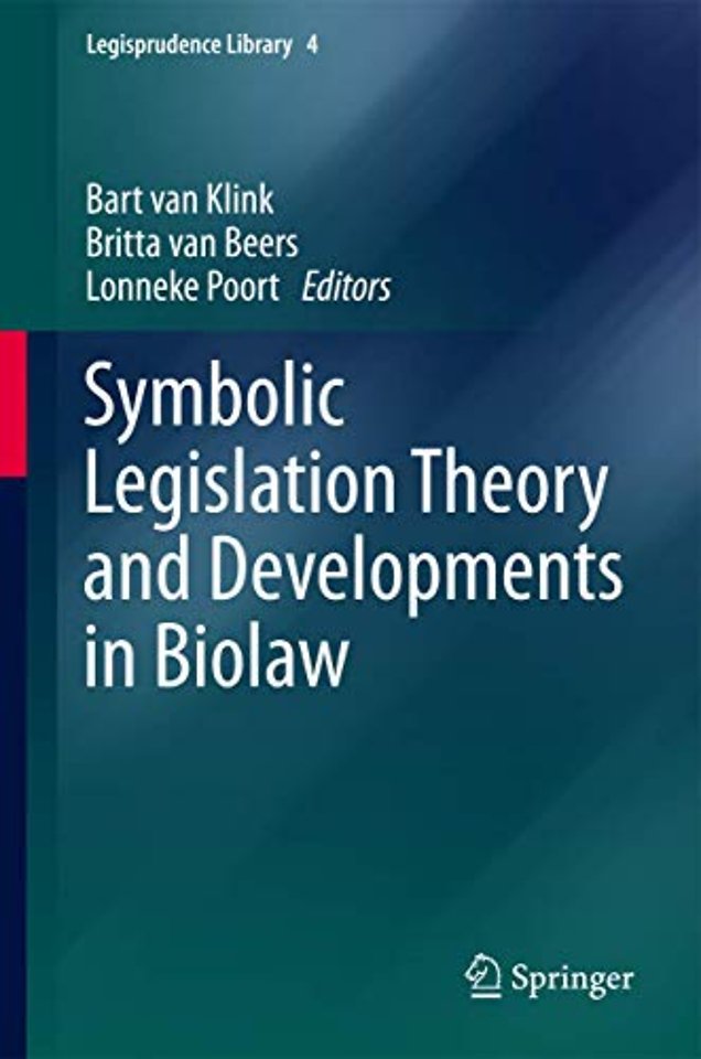 Symbolic Legislation Theory and Developments in Biolaw