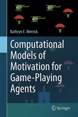 Computational Models of Motivation for Game-Playing Agents