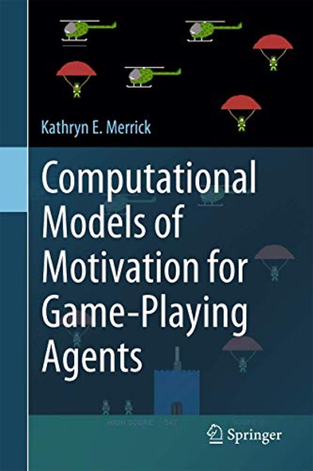 Computational Models of Motivation for Game-Playing Agents
