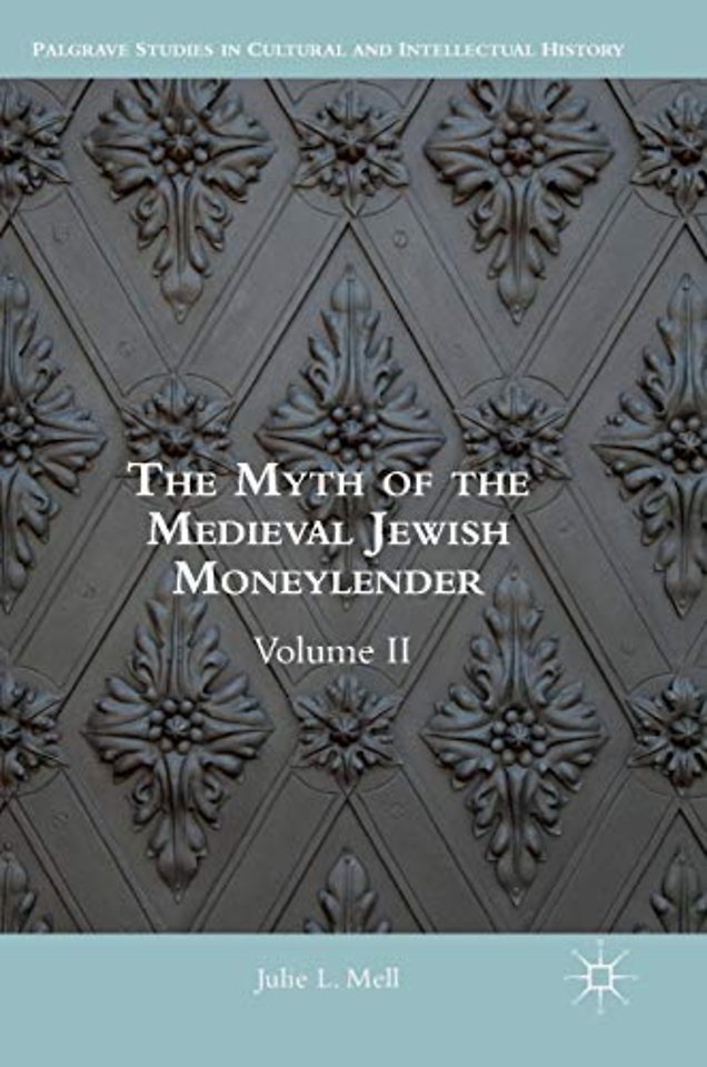 The Myth of the Medieval Jewish Moneylender
