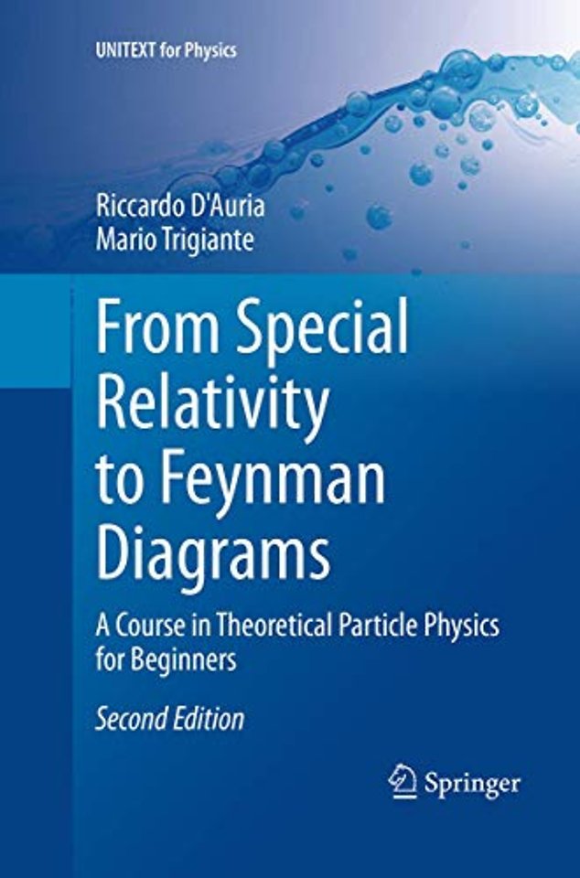 From Special Relativity to Feynman Diagrams