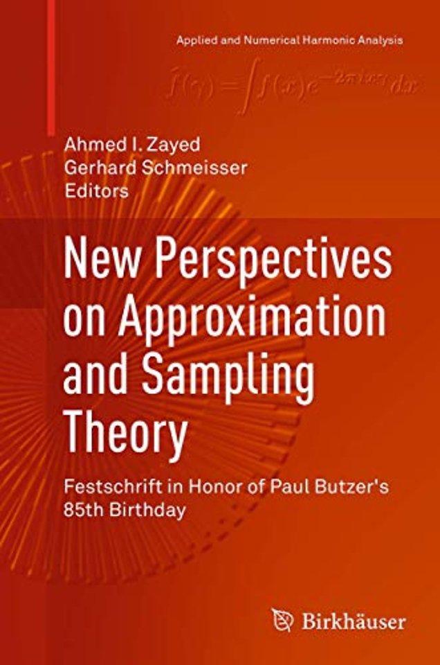 New Perspectives on Approximation and Sampling Theory