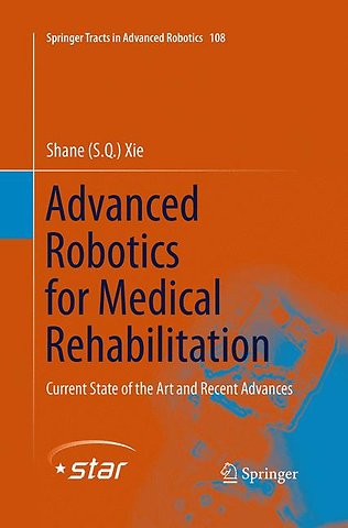 Advanced Robotics for Medical Rehabilitation