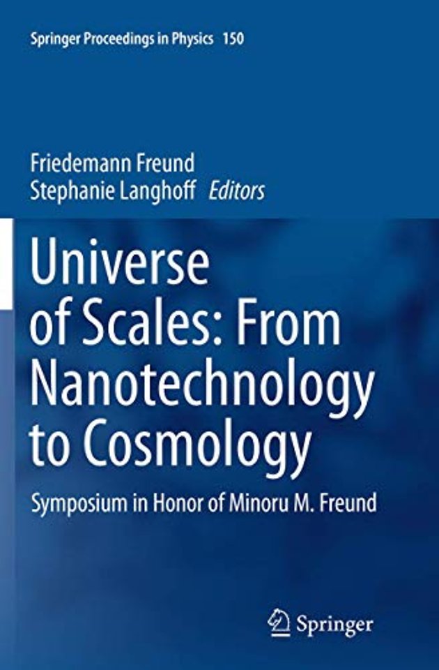 Universe of Scales: From Nanotechnology to Cosmology