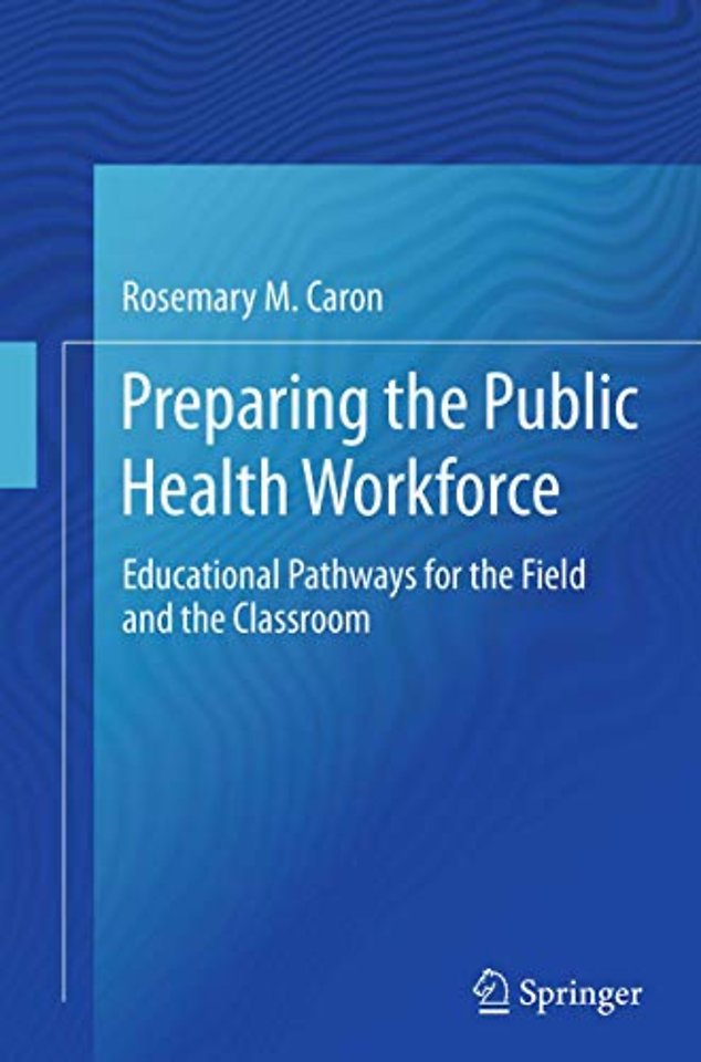 Preparing the Public Health Workforce