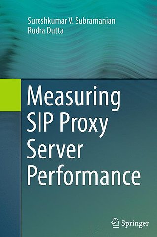 Measuring SIP Proxy Server Performance