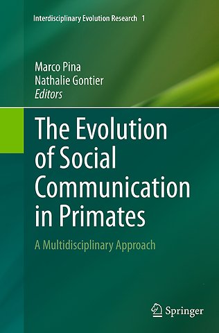 The Evolution of Social Communication in Primates