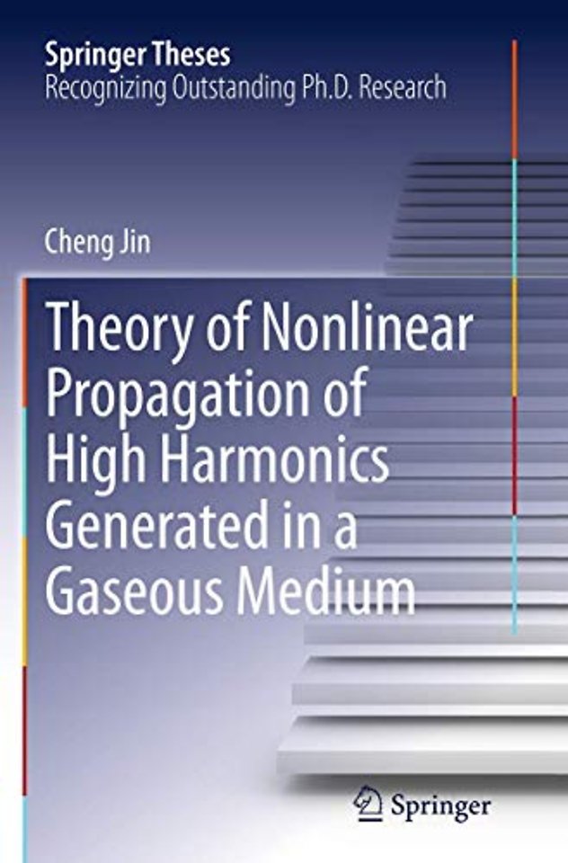 Theory of Nonlinear Propagation of High Harmonics Generated in a Gaseous Medium