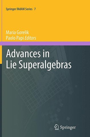 Advances in Lie Superalgebras