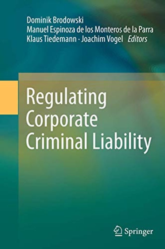 Regulating Corporate Criminal Liability
