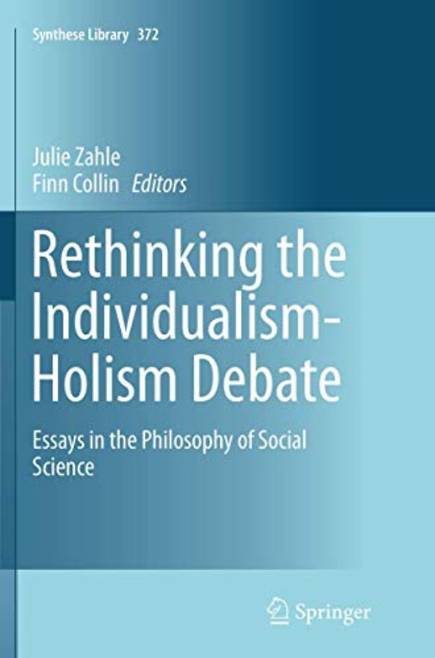 Rethinking the Individualism-Holism Debate