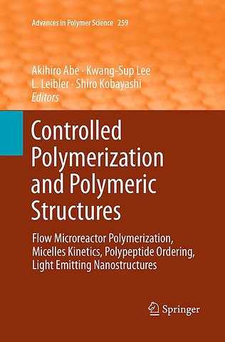 Controlled Polymerization and Polymeric Structures