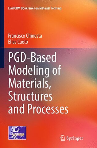 PGD-Based Modeling of Materials, Structures and Processes