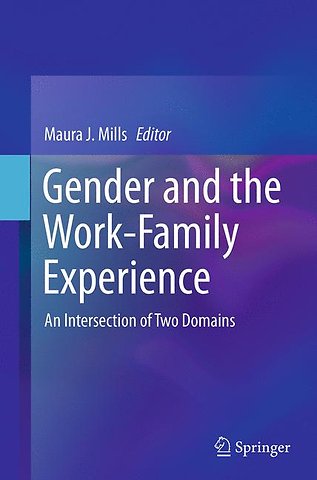 Gender and the Work-Family Experience