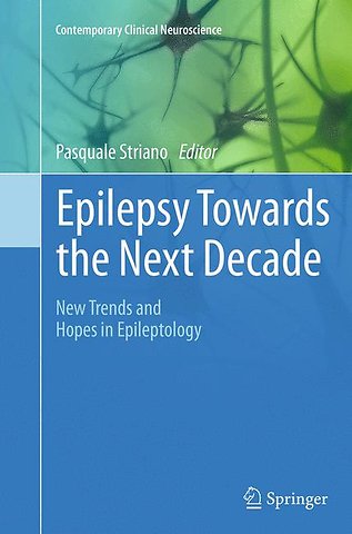 Epilepsy Towards the Next Decade