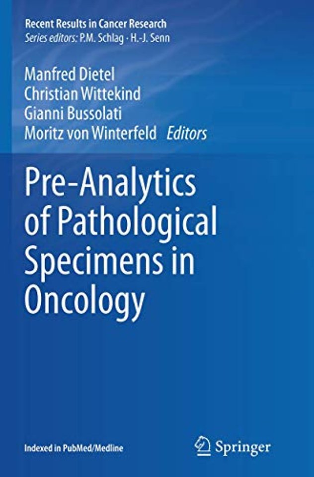 Pre-Analytics of Pathological Specimens in Oncology