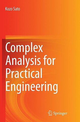Complex Analysis for Practical Engineering