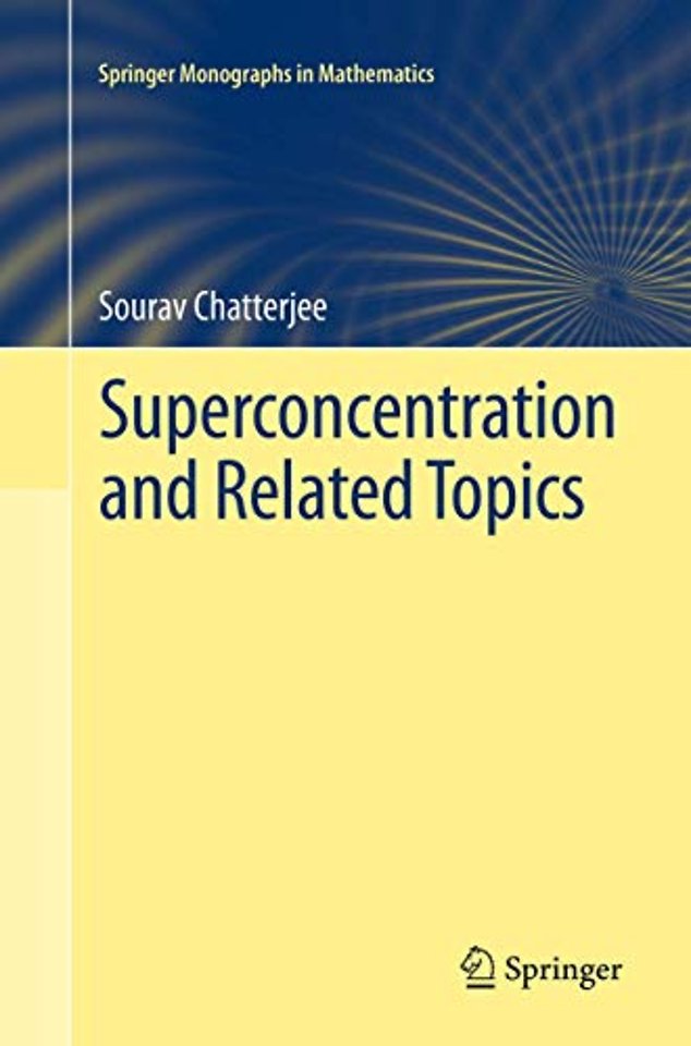 Superconcentration and Related Topics