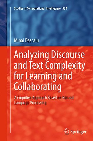Analyzing Discourse and Text Complexity for Learning and Collaborating