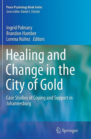 Healing and Change in the City of Gold