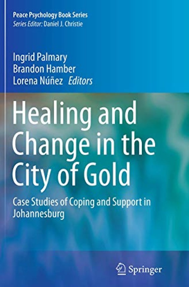 Healing and Change in the City of Gold