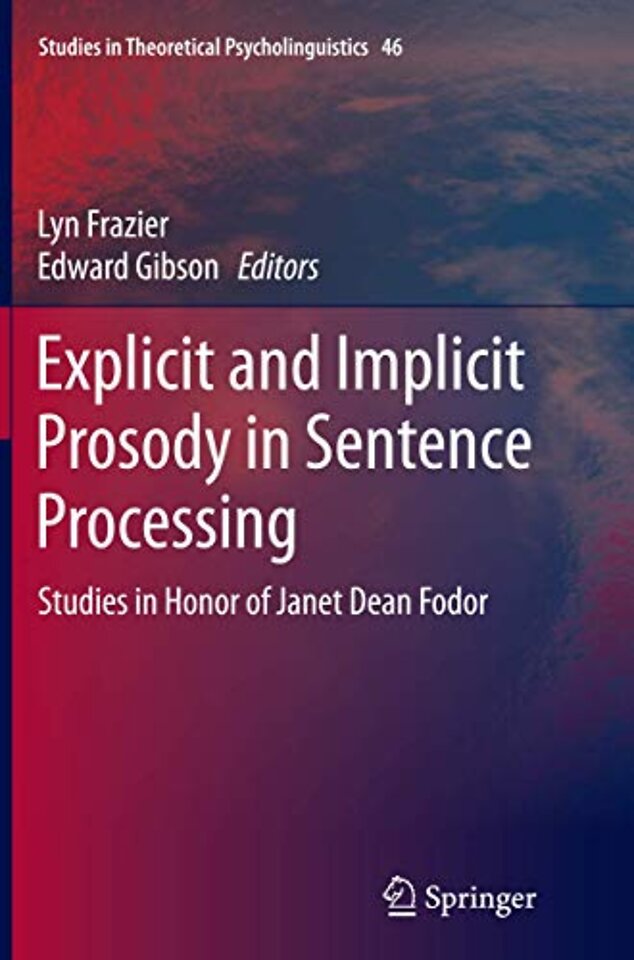 Explicit and Implicit Prosody in Sentence Processing