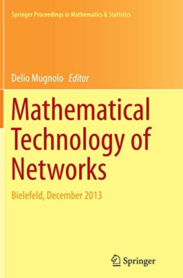 Mathematical Technology of Networks