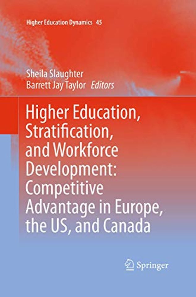 Higher Education, Stratification, and Workforce Development